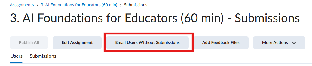 Screenshot of Brightspace assignment with Email Users without Submissions button highlighted