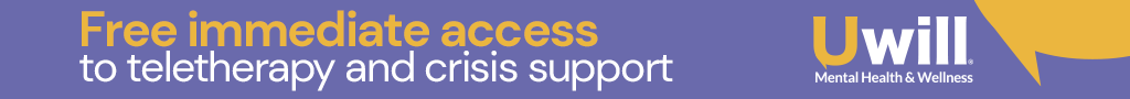 Uwill Banner. Free immediate Access to teletherapy and Crisis support.